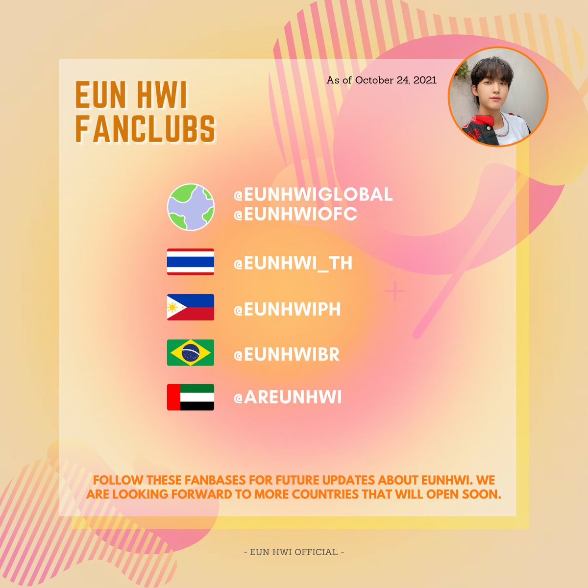 eunhwiofc's tweet photo. [EUN HWI FAN CLUB]

Global - @EunHwiGlobal &amp; @eunhwiofc 
Thailand - @EunHwi_th 
Philippines - @EunHwiPH 
Brazil - @EunhwiBr 
UAE - @arEunHwi 

Follow the accounts for future updates about our dearest Hwi. We are happy to see that we're growing 🧡

#은휘 #EUNHWI @PNATION_LOUD https://t.co/xI5aRzHVG8