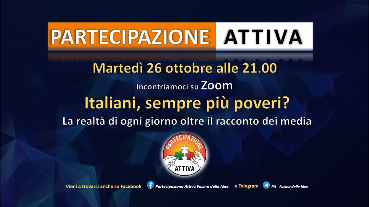 PartAttiva21's tweet photo. Politica e Società, siamo sempre più poveri?
Martedì 26 ottobre alle 21.00
ne parliamo su Zoom: https://t.co/IG9igKHxlP 
Anche in diretta sul nostro gruppo Facebook: https://t.co/sVibjCcuEt
Vieni a trovarci nella nostra chat Telegram: https://t.co/QqyAo4Sorc https://t.co/QKy2XYV26P