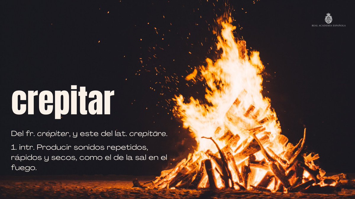 RAEinforma's tweet photo. #PalabraDelDía | crepitar

En latín, «crepitāre» procede del verbo «crepāre» (‘estallar’, ‘romper con estrépito’), el cual a su vez está en el origen de palabras como «quebrar» (con metátesis de /r/) o de «grieta» (en último término, de «crepĭta», participio pasivo de «crepāre»). https://t.co/BCj8V6X0pQ