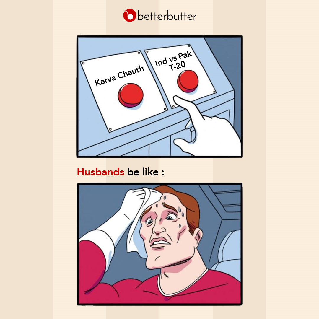 _BetterButter_'s tweet photo. It's going to be a tough decision today!!😂

Will it be spending time with your wife on the occasion of #KarvaChauth or the epic #INDvPAK T20 match!?

#KarvaChauth2021 #karvachauthspecial #IndvsPak #sundayvibes #T20WorldCup 

Credits for button guy: @JakeClarkDude https://t.co/ah2mkFmB8G
