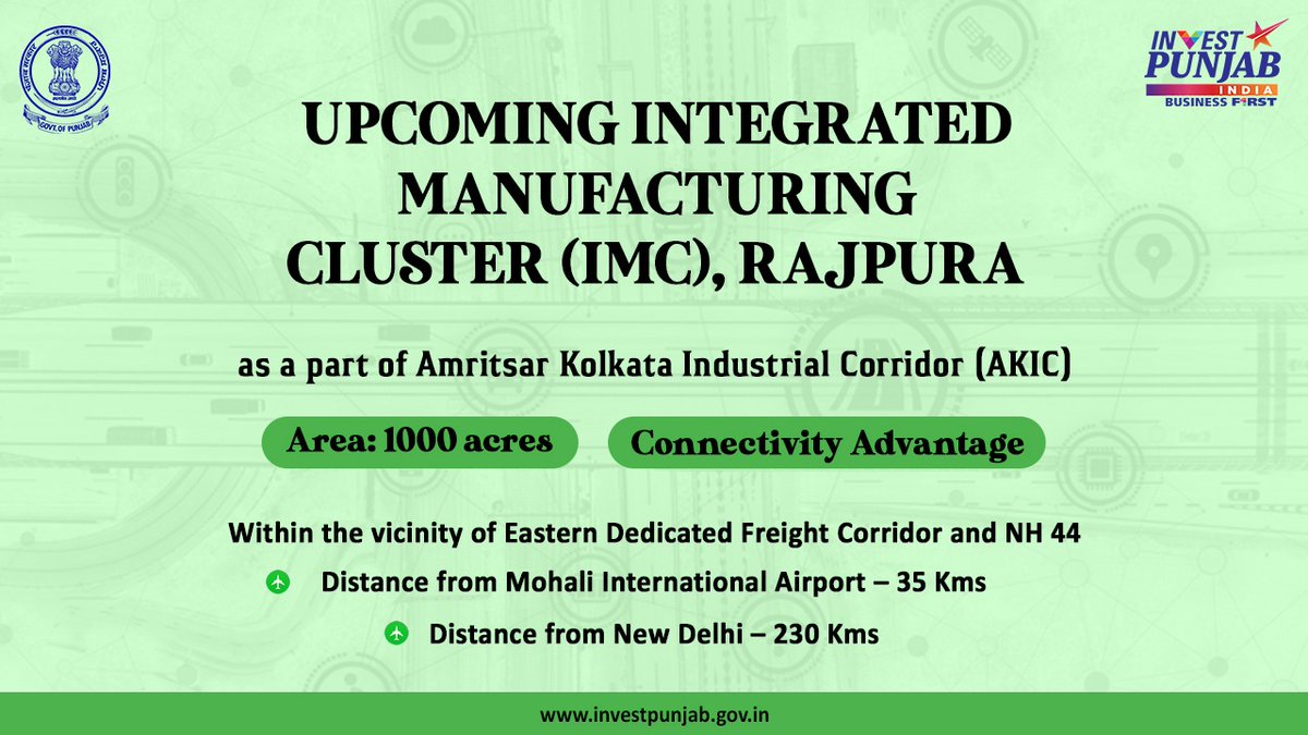 .@PunjabGovtIndia envisages to develop Industrial Manufacturing Cluster in the vicinity of Eastern Dedicated Freight Corridor (EDFC) & NH-44 under Amritsar Kolkata Industrial Corridor Rajpura. Check more details about the facility at investpunjab.gov.in/investible/man… #InvestPunjab