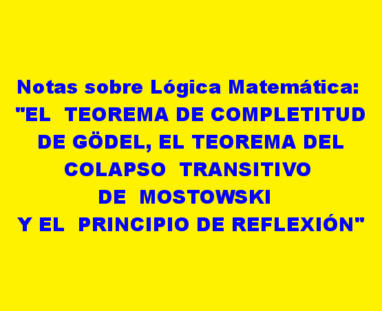 FourierGauss's tweet photo. Notas sobre Lógica Matemática: "EL  TEOREMA DE COMPLETITUD DE GÖDEL, EL TEOREMA DEL COLAPSO TRANSITIVO DE  MOSTOWSKI  Y EL PRINCIPIO DE REFLEXIÓN". Autor: Franklin Galindo. Dr. en Matemática. Dichas notas se pueden bajar del siguiente enlace de "Saber UCV":https://t.co/qRTPTznrdo https://t.co/KlxiiIwHUH
