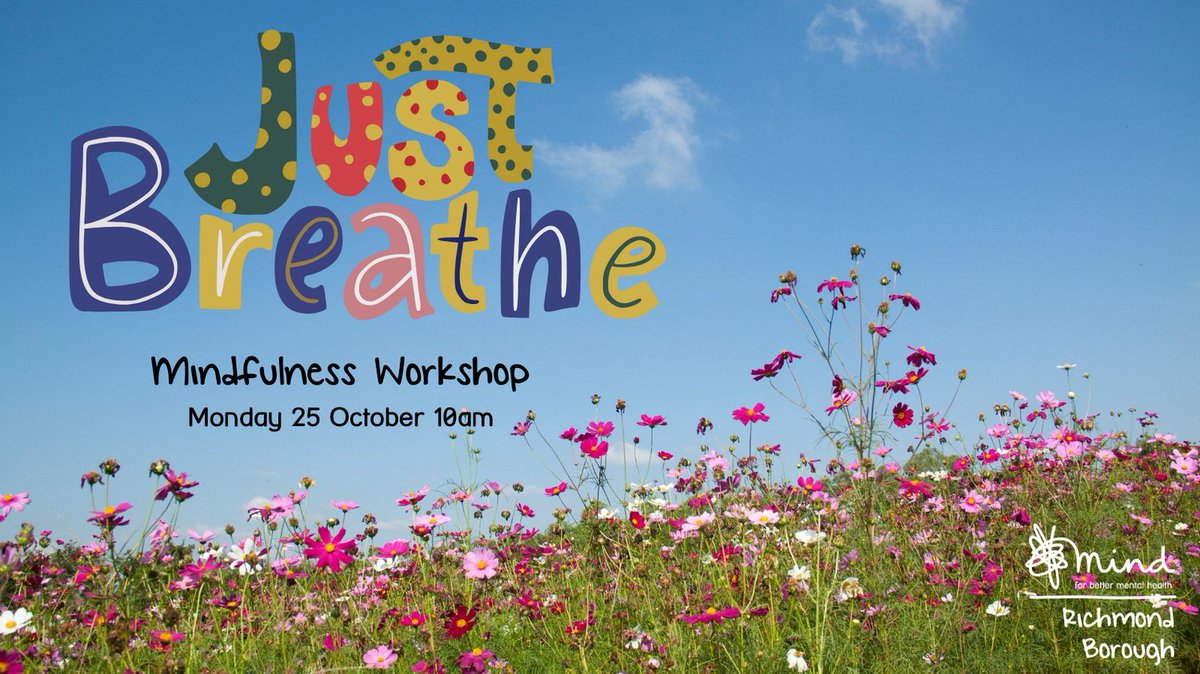 rb_mind's tweet photo. ‘Just breathe’ with our free online Mindfulness workshop on Monday, 25 October at 10am. Follow the link to book your place: https://t.co/crIyj4j5i0
#Mind #mentalhealth #LondonBoroughOfRichmondUponThames #Richmond #Twickenham #RBMind #Localmind #RichmondBoroughMind #support https://t.co/Z9KSqn2Y54