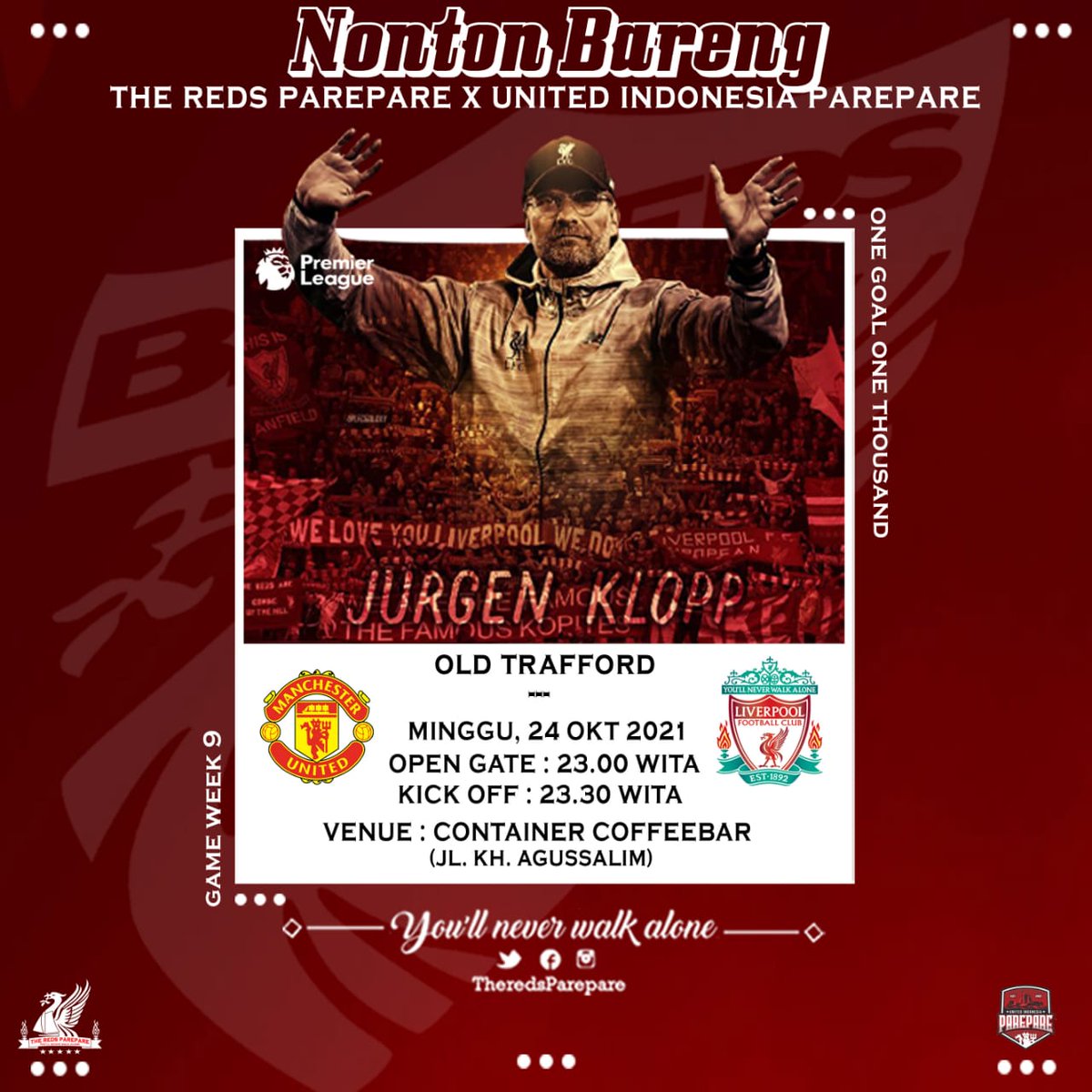 TheRedsParepare's tweet photo. #MATCHDAY SUPER BIG MATCH🔥
🏆 PL GW 9
⚽ MANCHESTER UNITED VS LIVERPOOL
🏟 OLD TRAFFORD
📆 MINGGU, 24 OKTOBER 2021
⏲️ OG : 23.00 WITA
☕ CONTAINER COFFEBAR
#MUNLIV #OGOT #YNWA https://t.co/Ek8FdSppVh