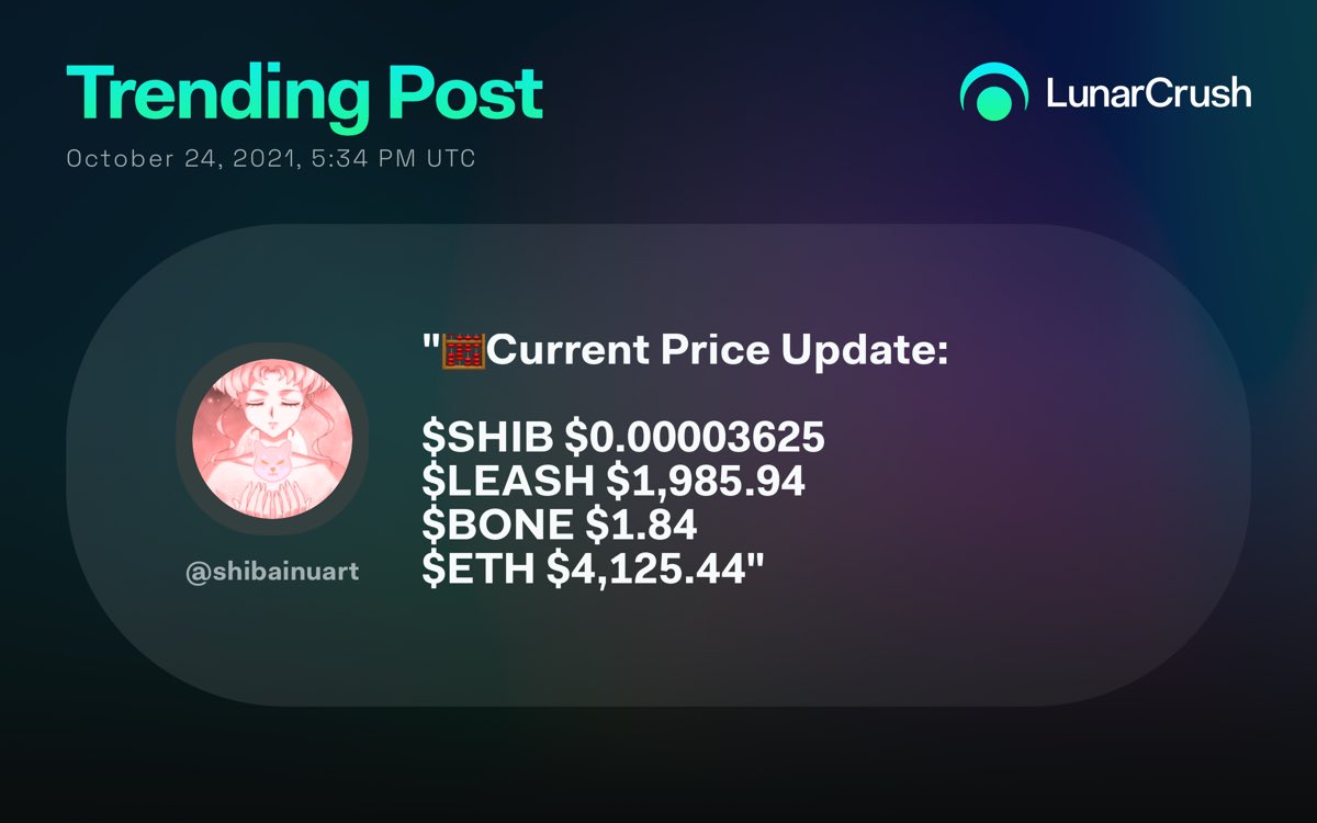 aabbsem's tweet photo. Trending on @LunarCrush:

"🧮Current Price Update:

$SHIB $0.00003625
$LEASH $1,985.94
$BONE $1.84
$ETH $4,125.44" via @shibainuart

Top coin mentions
$shib $leash $bone

Top influencers
@ryanglassmusic
@Es0513es
@Lil_Investor_88

https://t.co/j1CGibtRCQ #LunarShare https://t.co/N60FS58Q0k