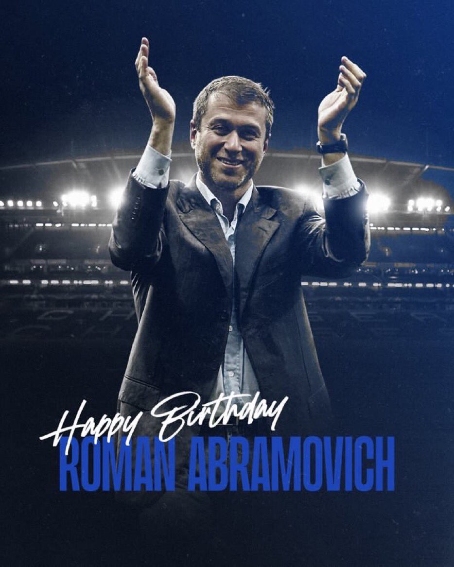 Happy birthday Roman Abramovich   the best football club owner in the world        