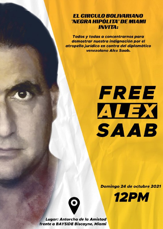 🇻🇪🗣️¡𝗦𝗢𝗟𝗜𝗗𝗔𝗥𝗜𝗗𝗔𝗗 𝗖𝗢𝗡 𝗦𝗔𝗔𝗕!

Circulo Bolivariano  Negra Hipólita; de Miami invita 12:00 pm, a una concentración en rechazo al secuestro del diplomático venezolano Alex Saab y exigir respeto al derecho Internacional.

#USAFreeAlexSaab