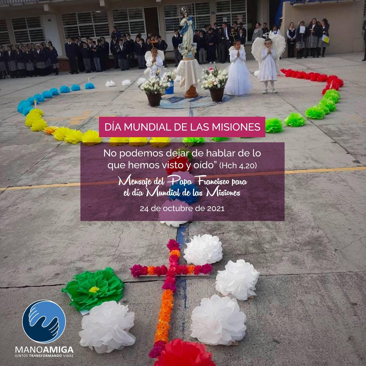ManoAmigaMx's tweet photo. Hoy celebramos el día del #Domund2021 , día en que la Iglesia universal reza por todos los misioneros y acerca a todos a las Obras Misionales Pontificias.
 #PapaFrancisco #ColegiosManoAmiga
#JuntosTransformandoVidas https://t.co/OkTg0JNcWr