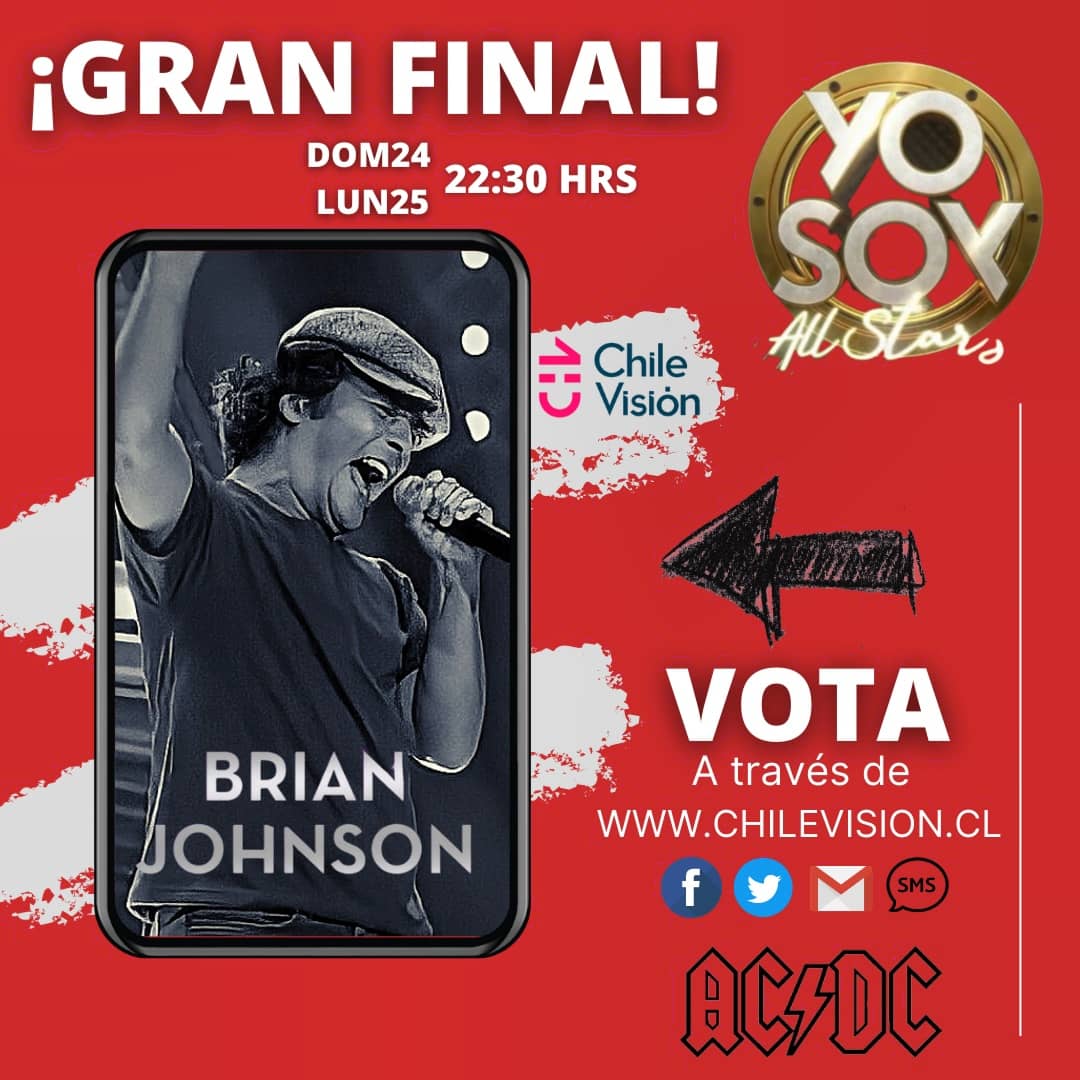 ¡Llegó el gran día!
Hago un llamado a todos los rockeros de Chile que se manifiesten con su voto ésta noche para la #GranFinalYoSoyAllStars 
Para votar sólo deberás ingresar a chilevision.cl Ingresa con alguna de las cuentas señaladas y vota por "Brian Johnson" 💪🏼⚡
