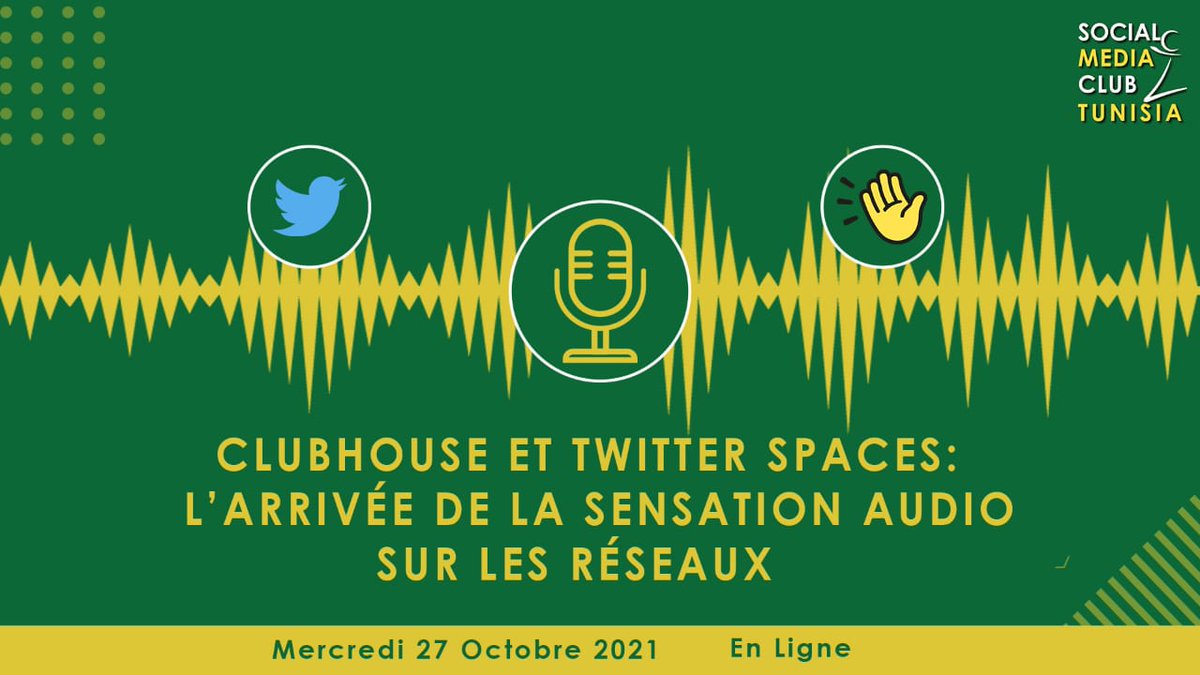 SMCTunisia's tweet photo. L'arrivée de la senstion audio sur les réseaux sociaux

Le Social Media Club Tunisia vous donne rendez-vous le mercredi soir de 20h à 22h en ligne pour découvrir et discuter de ces nouveaux réseaux sociaux que vous ne devriez pas rater.

Inscription: https://t.co/BbWY9xWXIs https://t.co/cgafEjiOr1