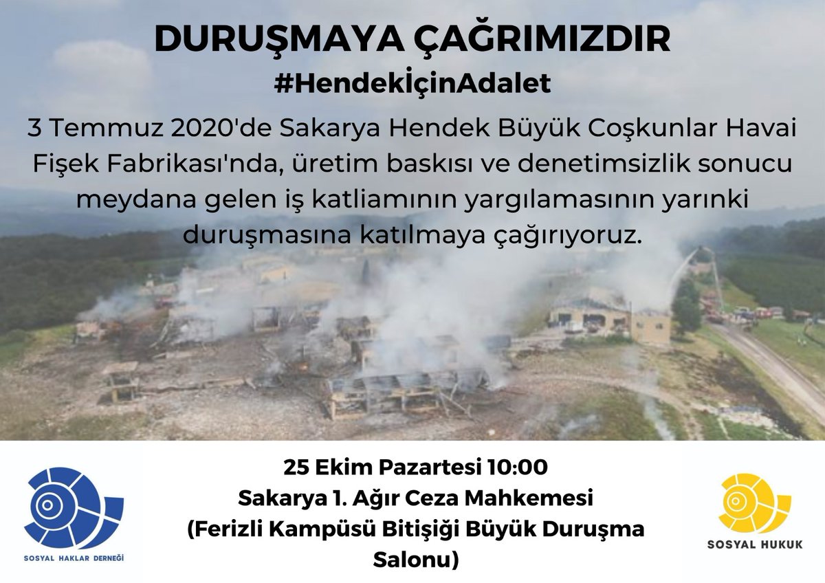 7 işçinin kişinin katledildiği ve 127 işçinin yaralandığı Hendek havai fişek fabrikası katliamının yarın saat 10'da Sakarya 1. Ağır Ceza Mahkemesinde görülecek olan duruşmasına çağrımızdır: #HendekİçinAdalet
