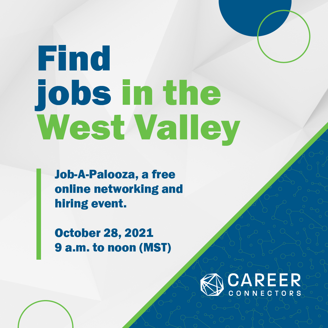Register for Job-A-Palooza, a virtual hiring event for West Valley job seekers, Oct. 28, 9 a.m.–noon (MST). You’ll have the chance to meet dozens of hiring managers and start interviewing that day!

Register today 👉 app.brazenconnect.com/a/Career-Conec…
