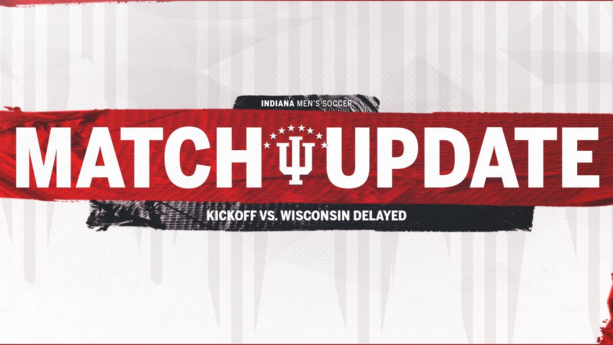 IndianaMSOC's tweet image. Today's match, originally scheduled for 1 p.m. ET, will not start on time.

Updates to come. #IUMS