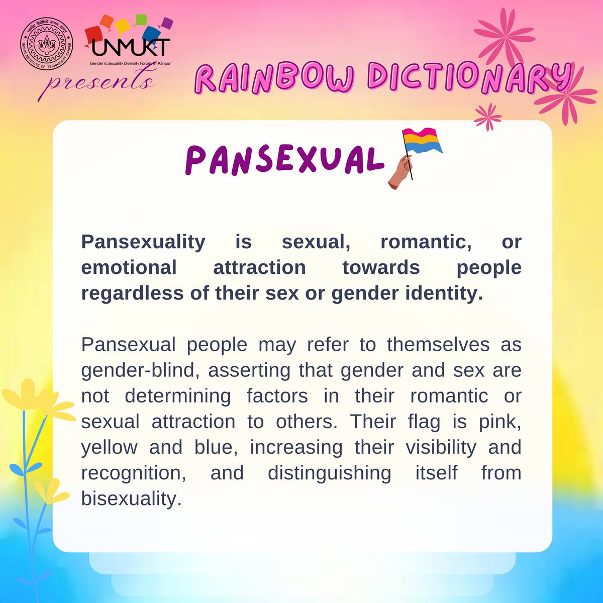 IitkUnmukt's tweet photo. Hey Folks!
Hope you are learning something new from our posts in the "Rainbow Dictionary" series. Now, let's move another step ahead and learn what 'P' in LGBTQIAPNB+ stands for.
Credits(Unmukt Secretaries):
Content - Satyansha, Akanksha, Ashi
#rainbow_dictionary #happy_pride🌈 https://t.co/C0IKxBSyaq