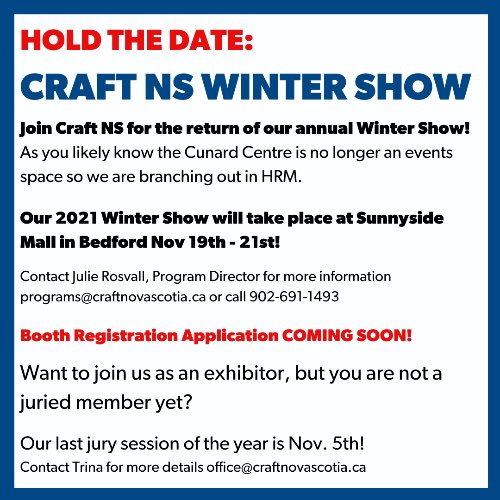 craftnovascotia's tweet photo. #CraftNS Winter Show will take place at @sunnysidemall Nov 19-21!
Registration info has been emailed to all juried members! Contact Julie, programs@craftnovascotia.ca if you missed it.
Not a juried member yet? Next jury session Nov. 5! Contact Trina, office@craftnovascotia.ca https://t.co/5uwtiSEPOJ