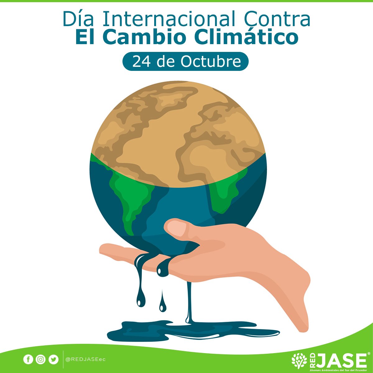 REDJASEec's tweet photo. El 24 de octubre, se celebra el #DíaInternacionalContraElCambioClimático fecha establecida para crear conciencia sobre los graves efectos del cambio climático y el peligro del calentamiento global. 

#ClimateChange #Climate #CambioClimático https://t.co/rjm9WO3jyr