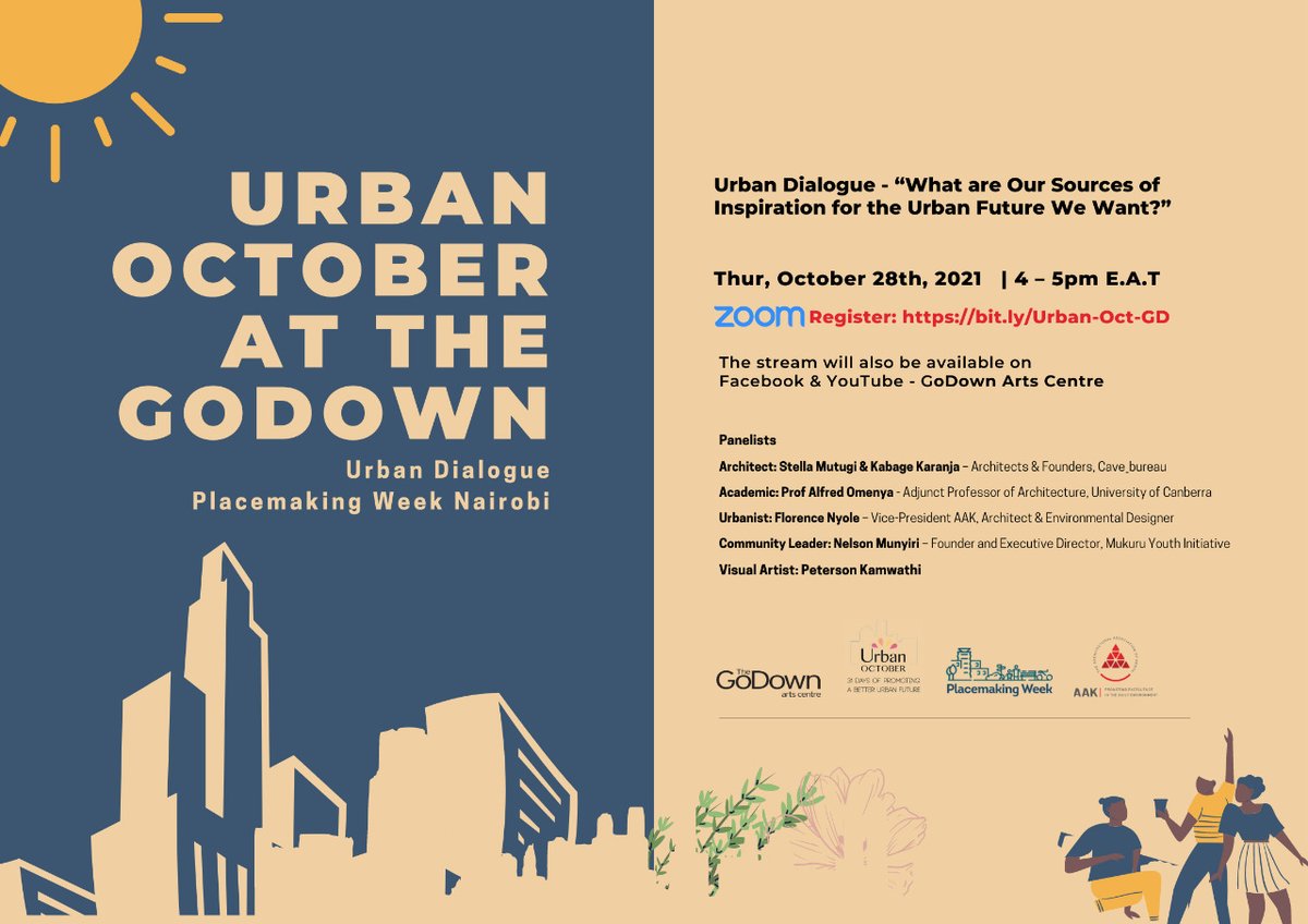 GoDown Arts Centre (@godownarts) on Twitter photo An #UrbanOctober dialogue on #UrbanFuture at The GoDown via livestream.
Date: Thurs Oct 28th 2021
Time: 4pm to 5pm
Registration link: bit.ly/Urban-Oct-GD
See Poster for Details.
#UrbanOctober #PlacemakingWeekNairobi
<a href="/BureauCave/">Sig.ra Iolanda Castiglione🚶🧞🥴</a> <a href="/Arch_KE/">Architectural Association of Kenya</a> <a href="/Kamwathi171/">Peterson Kamwathi</a> <a href="/mukuruYI/">Mukuru Youth Initiative</a> An #UrbanOctober dialogue on #UrbanFuture at The GoDown via livestream.
Date: Thurs Oct 28th 2021
Time: 4pm to 5pm
Registration link: bit.ly/Urban-Oct-GD
See Poster for Details.
#UrbanOctober #PlacemakingWeekNairobi
<a href="/BureauCave/">Sig.ra Iolanda Castiglione🚶🧞🥴</a> <a href="/Arch_KE/">Architectural Association of Kenya</a> <a href="/Kamwathi171/">Peterson Kamwathi</a> <a href="/mukuruYI/">Mukuru Youth Initiative</a>
