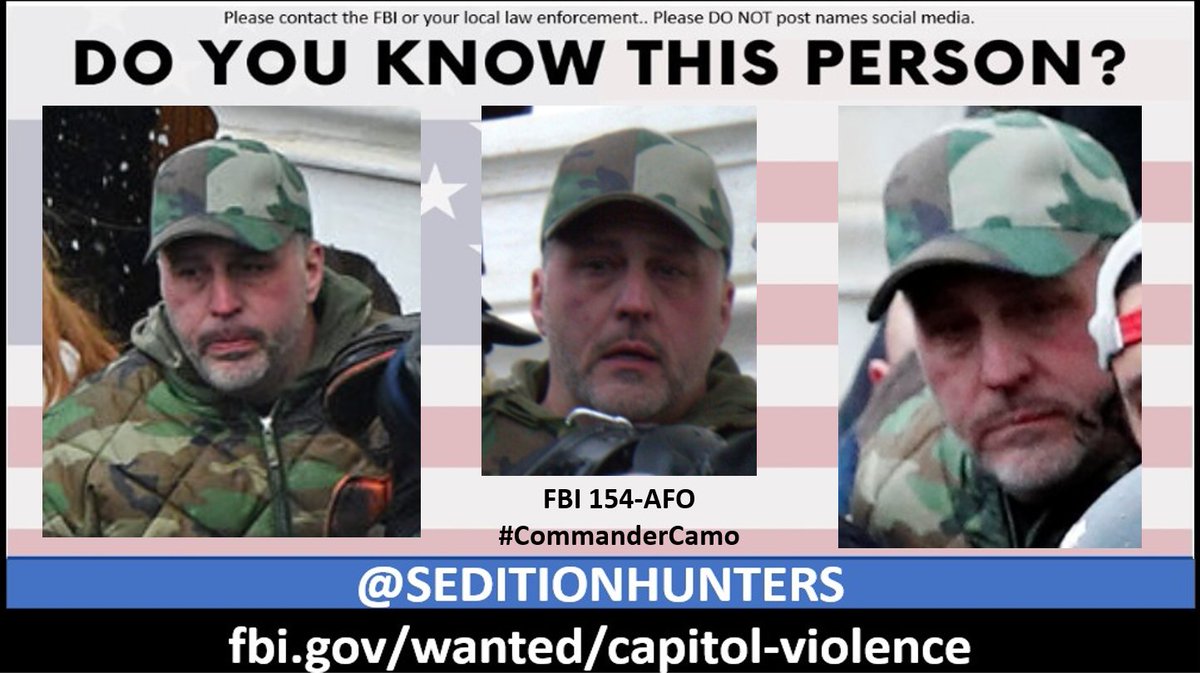 SeditionHunters's tweet photo. Please share across all platforms. Do you Know this individual?? Please contact the FBI with 154-AFO #CommanderCamo #DCRiot #CapitolRiot #DomesticTerrorism https://t.co/31k4N1r5Oa #DoYouKnow https://t.co/HbbMsbPmTy