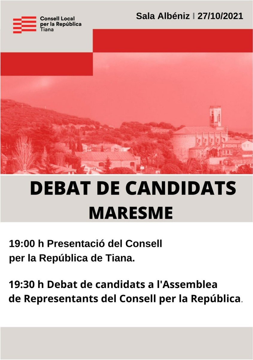 ‼️Aquest dimecres 👇🏼

Presentació del Consell per la República de #Tiana i debat de candidats.

📆 27/10
⏰ 19 h
📍 Sala Albéniz del Casal de Tiana. 
#PreparemNos #EleccionsAR