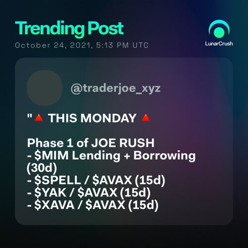 mustafa44avar's tweet photo. Trending on @LunarCrush:

"🔺 THIS MONDAY 🔺

Phase 1 of JOE RUSH
- $MIM Lending + Borrowing (30d)
- $SPELL / $AVAX (15d)
- $YAK / $AVAX (15d)
- $XAVA / $AVAX (15d)
- $JOE / $AV..." Top influencers
@satsdart
@AvalaunchApp
@gMAKcrypto

https://t.co/4dxKb6WlHh #LunarShare https://t.co/rTQNTyBcIy