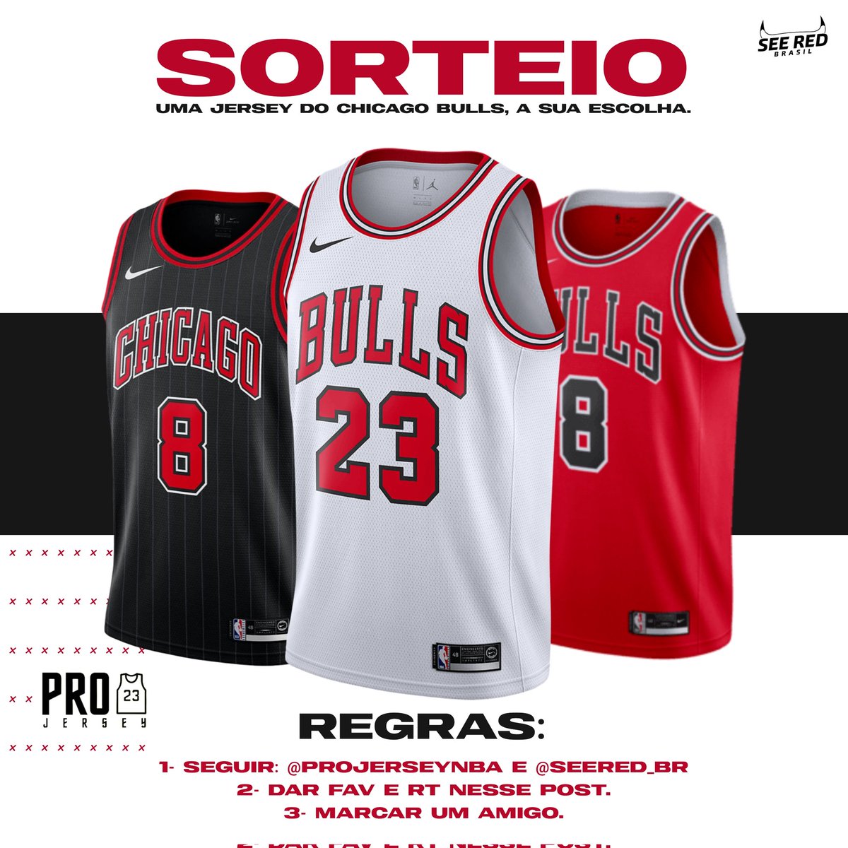 SeeRed_Br's tweet image. Pro Jersey + See Red Brasil

Concorra a uma jersey do Chicago Bulls.

Siga os passos para participar:
⠀
1⃣ Seguir: @ProJerseyNBA e @SeeRed_Br
2⃣ Fav e RT nesse post.
3⃣ Marque 1 amigo nos comentários.
⠀
📆| O sorteio será realizado após o nosso perfil chegar a 8 mil seguidores.