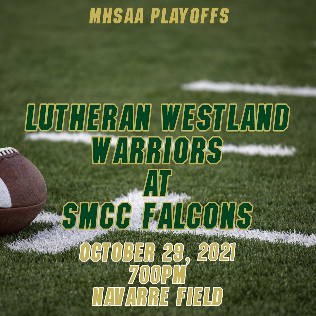 SMCC_Football's tweet photo. SMCC will host Lutheran High School Westland.  The game will take place on Friday, October 29, 2021.  Kickoff will be at 7:00pm

Go Falcons!!!

#smccfalconfootball #smccfalcons #smccmonroe 
#youbelonghere https://t.co/6C0x9zG7z3