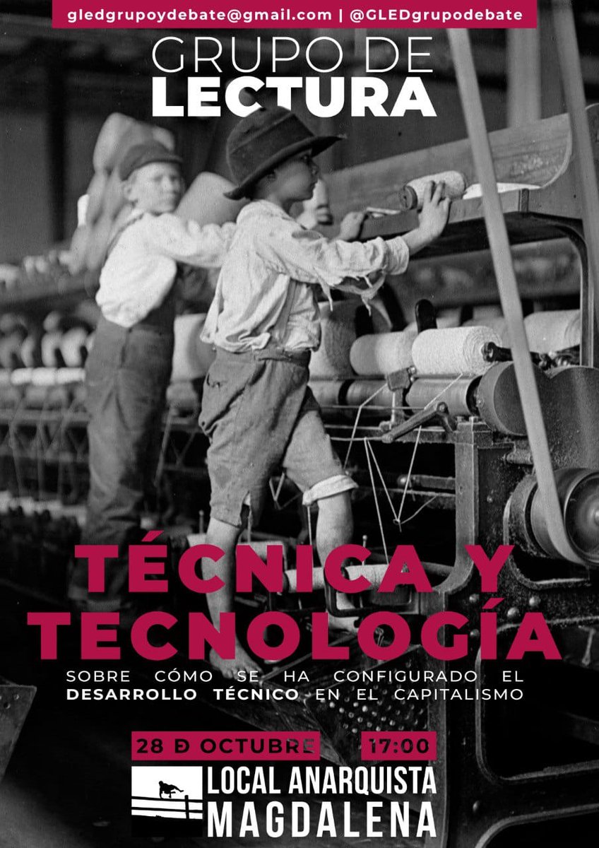 LocalMagdalena's tweet photo. Este jueves 28 de noviembre comienza el Grupo de Lectura, Estudio y Debate @GLEDgrupodebate .

El primer tema será técnica y tecnología. Se presentará la dinámica de los encuentros y habrá un taller de digitalización. 

¡Os esperamos en el Local Anarquista Magdalena! https://t.co/sEtLsOYb79