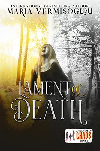 #Indieverse News Alert—Looking for a #greatread?! Here’s an exciting #newrelease from Author Maria Vermisoglou! Order “The Lament of Death: Children of Chaos Series”—A #Celtic Teen & Young Adult #ParanormalFantasy—now at smile.amazon.com/gp/product/B09… #readingcommunity #BookPromo