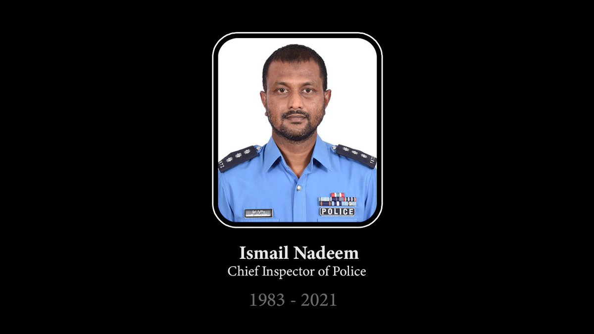PoliceMv's tweet photo. It is with heavy hearts we hear the demise of our officer, Chief Inspector of Police Ismail Nadeem (1672). May Almighty Allah forgive his sins and grant him Jannatul Firdaus. 1/2 https://t.co/elZ6siEBSL