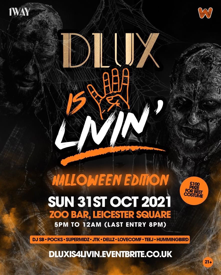 1 Week left until Dlux Halloween Special 🎃 Get your costumes ready

🎟 : Dluxis4livin.eventbrite.co.uk 

DJ’s : <a href="/PocksYNL/">PocksYNL</a> <a href="/djsbldn/">Kwame.🇬🇭</a> <a href="/SuperMidziee/">SUPRIM 🫡</a> <a href="/DJJTK/">JTK</a> <a href="/DjDellz_/">Dellz</a> @DJTEEJ_UK