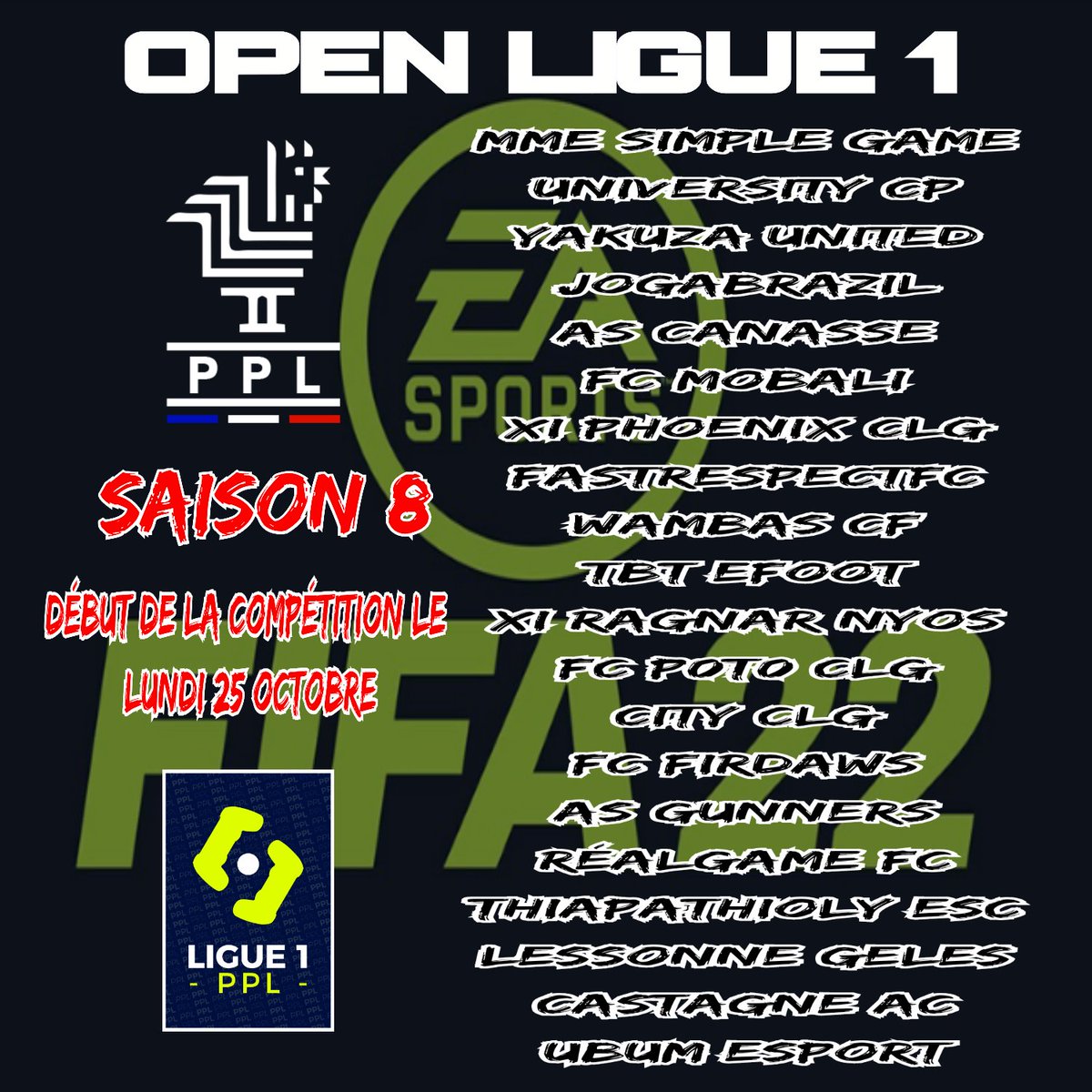 🇨🇵OPEN LIGUE 1🇨🇵

Voici nos 20 participants de la #OpenPPL_Ligue1 saison 8 !
Merci pour votre confiance !
Début : 25 Octobre 2021.

Bon championnat !
#esports #FIFA22 #ps4
#LiguePPL #ClubPro <a href="/RTduCP/">RT du Club Pro</a> <a href="/rtducp1/">𝐑𝐓_𝐄𝐒𝐏𝐎𝐑𝐓</a> <a href="/ClubPro_FR/">Clubs +</a> <a href="/ILOVEPROCLUB1/">ILOVEPROCLUB1</a> <a href="/GamingRTweeters/">Gaming RTs</a> <a href="/GamingRoomSAS/">Gamingroom</a>