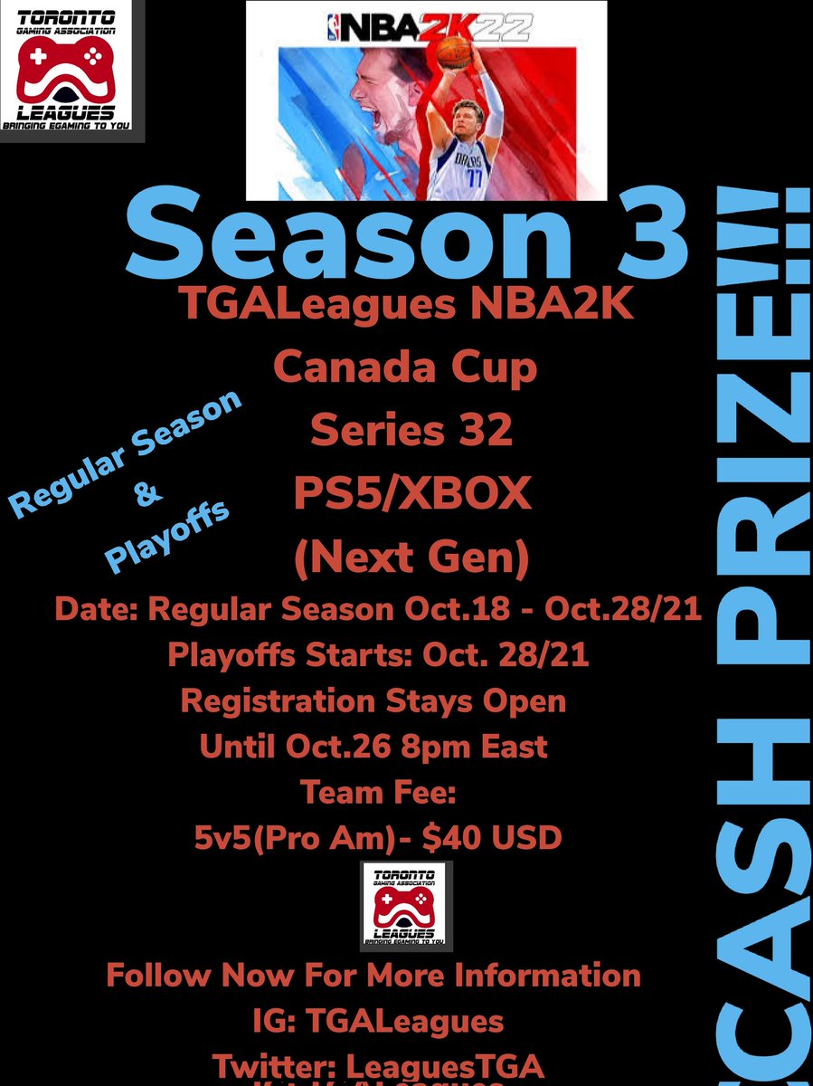 LeaguesTga's tweet photo. REGISTRATION STILL OPEN!!! SIGN UP NOW!!! TGALeagues NBA2K Canada Cup Series 32&amp;33 PS5/XBOX Next Gen or PS4 LOOKING FOR XBOX TEAMS!!!
@Big_Brudda_PURP  @2k_sportscenter  @2KHUNTSEARCH   @WalkOnWarriors
@DK_BULLY
@2KFreeAgency @2khub_central https://t.co/NEstdTUcv5