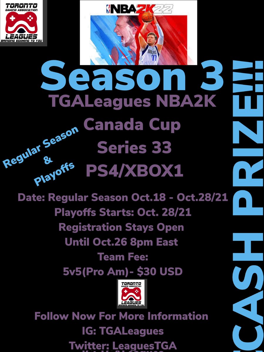 LeaguesTga's tweet photo. REGISTRATION STILL OPEN!!! SIGN UP NOW!!! TGALeagues NBA2K Canada Cup Series 32&amp;33 PS5/XBOX Next Gen or PS4 LOOKING FOR XBOX TEAMS!!!
@Big_Brudda_PURP  @2k_sportscenter  @2KHUNTSEARCH   @WalkOnWarriors
@DK_BULLY
@2KFreeAgency @2khub_central https://t.co/NEstdTUcv5
