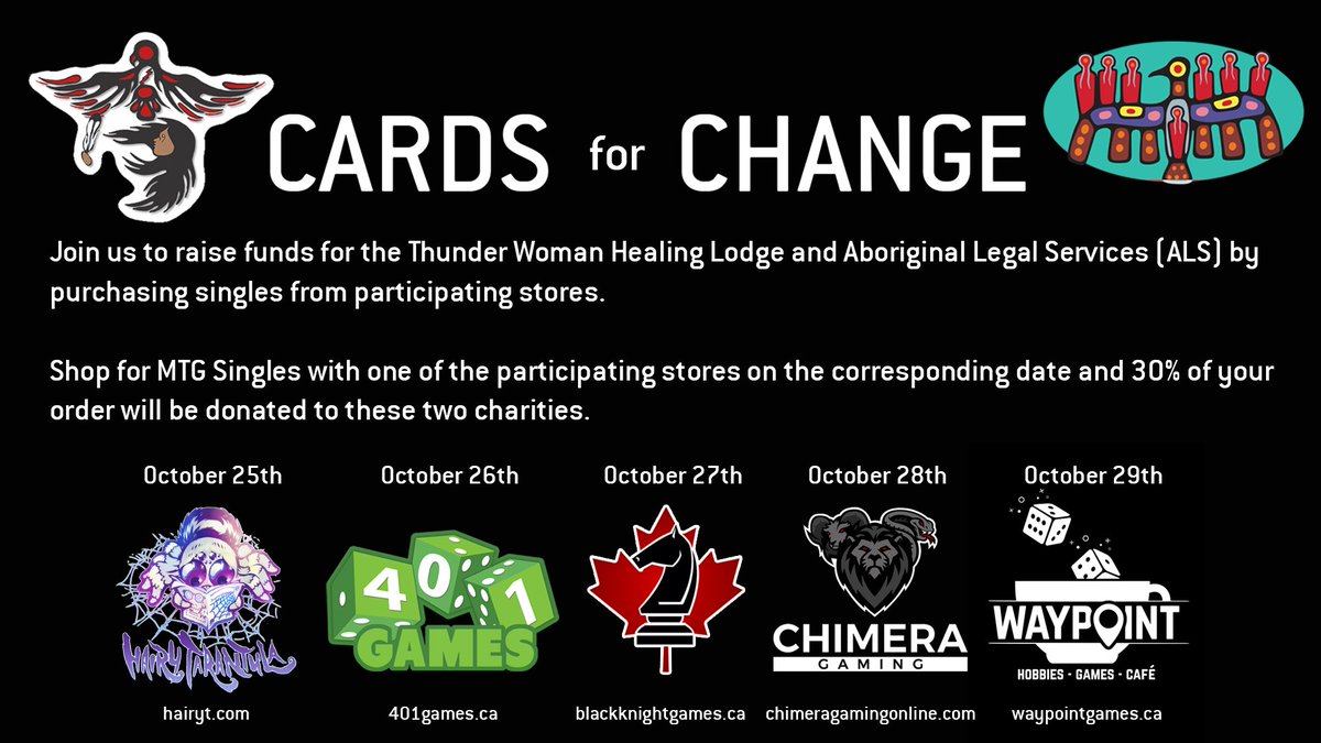 HairyTarantula's tweet photo. Cards For Change begins tomorrow! 30% of all MTG singles orders placed at https://t.co/q1C9FoiC7l on Monday, October 25th will be donated to Aboriginal Legal Services and Thunder Woman Healing Lodge. Fundraiser continues through Friday at participating stores. https://t.co/XI5PKQQeJ5