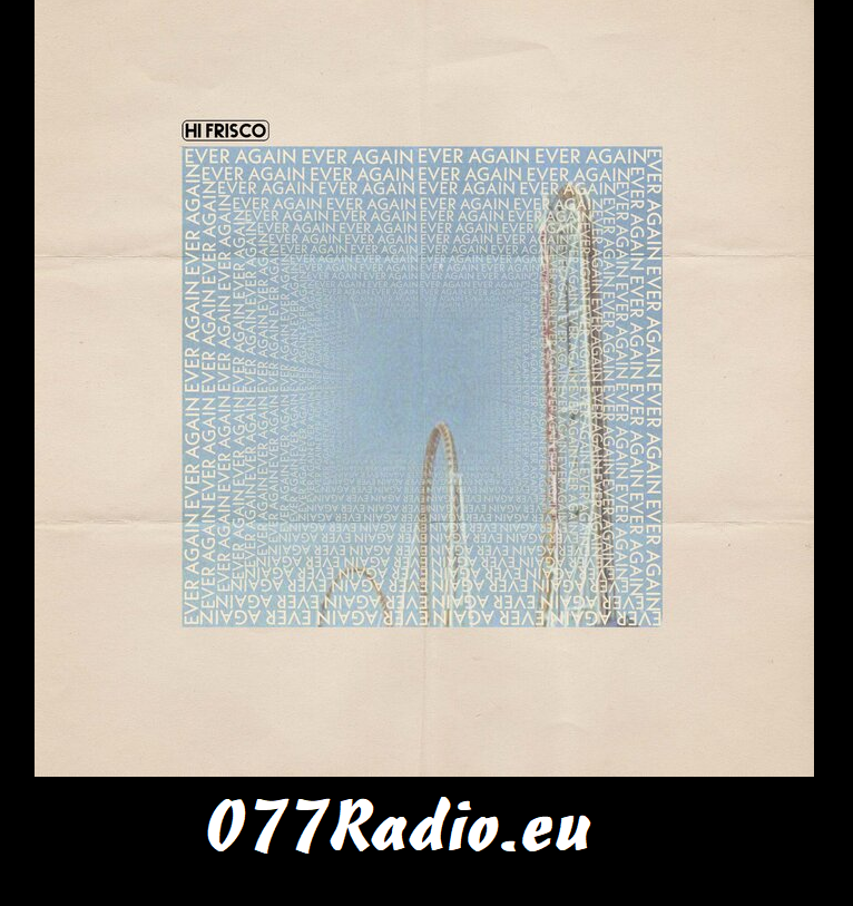 #NewMusic #indiemusic #NowPlaying 
Hi Frisco - Ever Again <a href="/HiFrisco/">Hi Frisco</a> 

077radio Your Alternative
bit.ly/31JNCvB