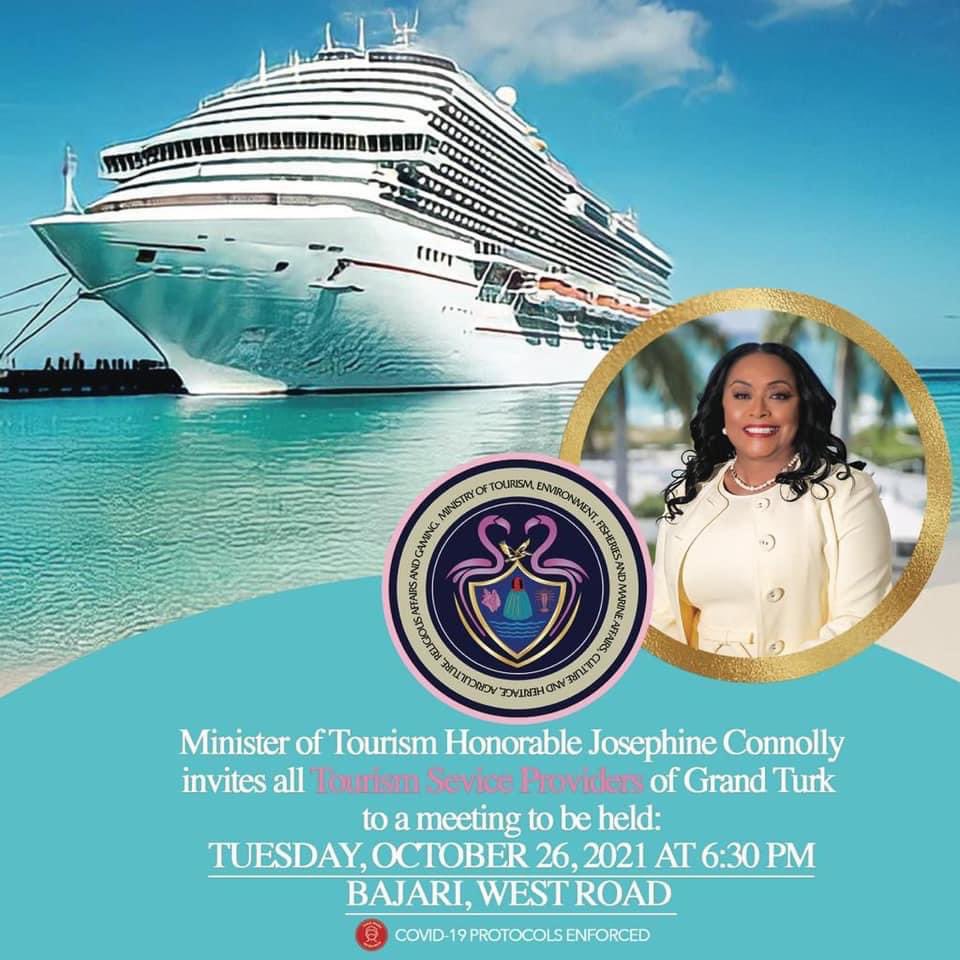 Hon. Josephine Connolly, Minister of Tourism cordially invites all Tourism Service Providers in Grand Turk to a meeting to discuss pertinent matters related to the re-opening of the cruise port. Tuesday 26th October 2021 6:30PM 
#grandturk #carnivalcruise #turksandcaicos