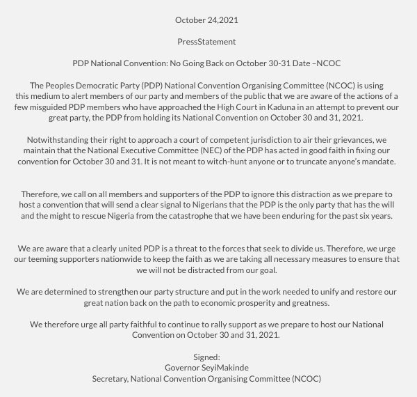 OfficialPDPNig's tweet photo. PDP National Convention: No Going Back on October 30-31 Date – NCOC

The @OfficialPDPNig National Convention Organising Committee (NCOC) is using this medium to alert members of our party and members of the public that we are aware of the actions of a few misguided PDP… https://t.co/ibJdh8l4qi