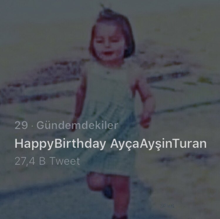 Daha 25Ekim olmadı ama 😎

HappyBirthday AyçaAyşinTuran