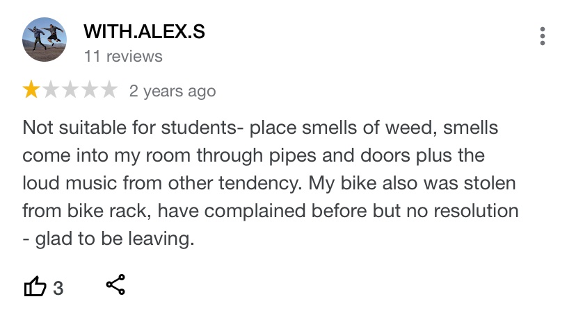 Alex “Place smells of weed, loud music from other tenancies my bike also was stolen from bike rack”

YPP Lettings YPP_Lettings not affiliated with or connected to any similarly-named individuals or brands Westminster London Pavilion Piccadilly Salford