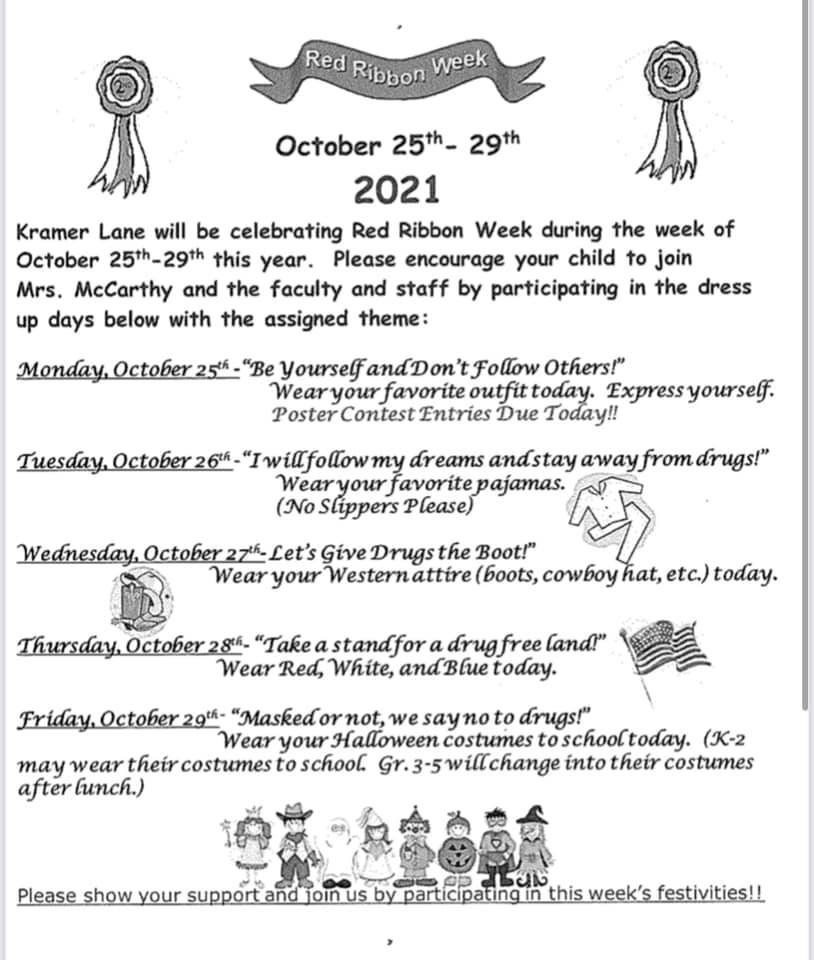 Help us celebrate Red Ribbon Week. Monday Oct. 25th, "Be yourself and don't follow others!" Wear your favorite outfit today.