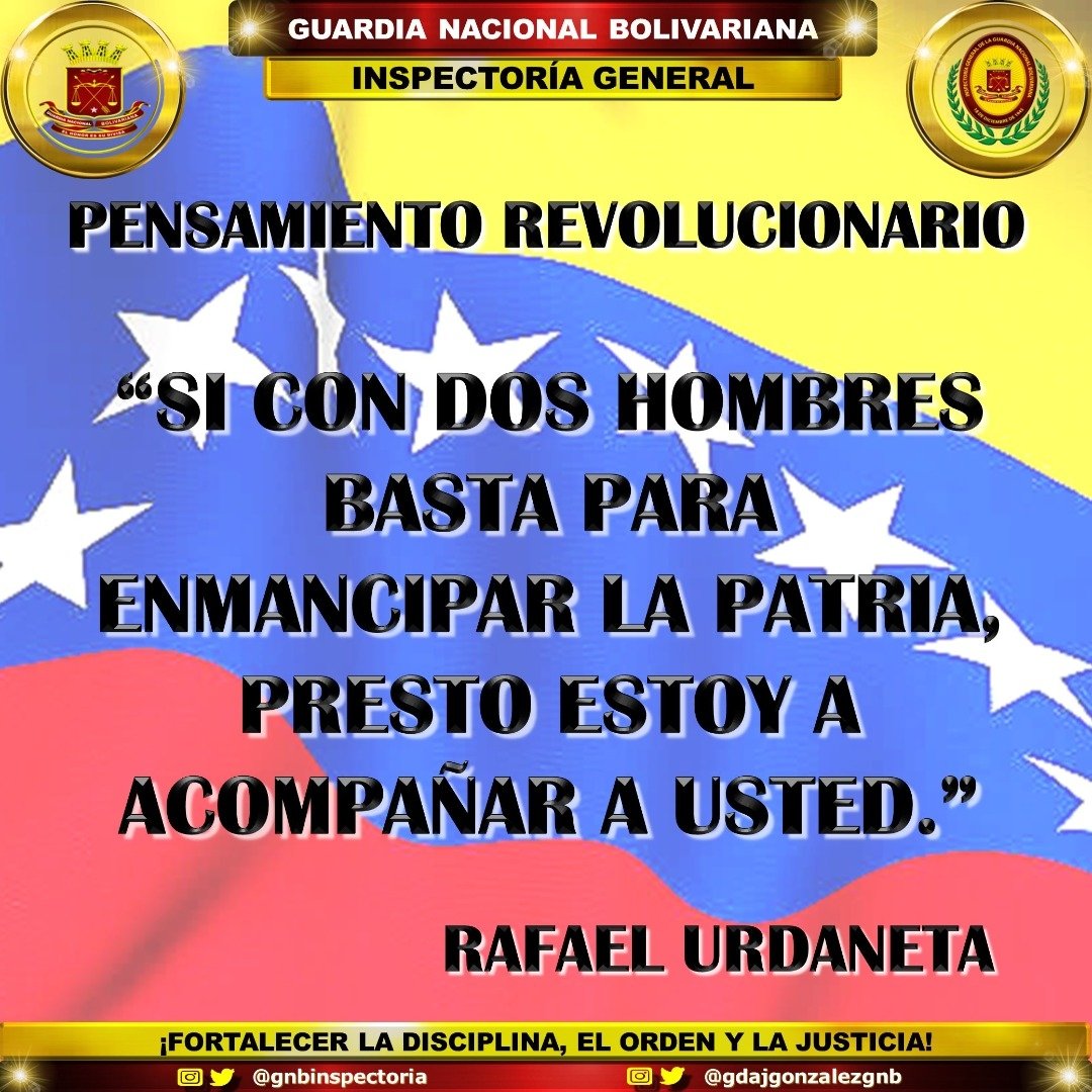 En tributo al natalicio de nuestro Prócer #RafaelUrdaneta, hombre digno de todos los honores. #PensamientoRevolucionario #24deOctubre #VacunateEvitaElContagio #BatallaPorLaPaz #PuebloQueProduceYVence #VenezuelaTieneConQué #RegresoAClasesSeguro #InspecGralGNB #GNB #FANB