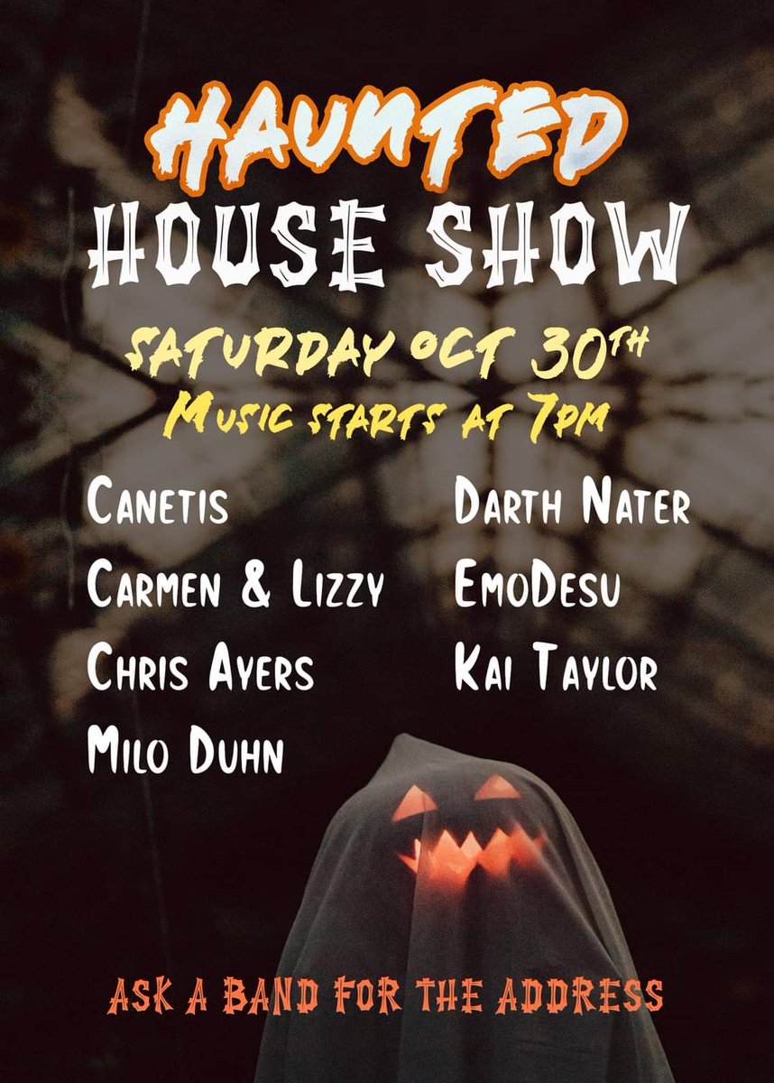 hosting my first house show this saturday! come on out and wear a costume. dm me for the address.