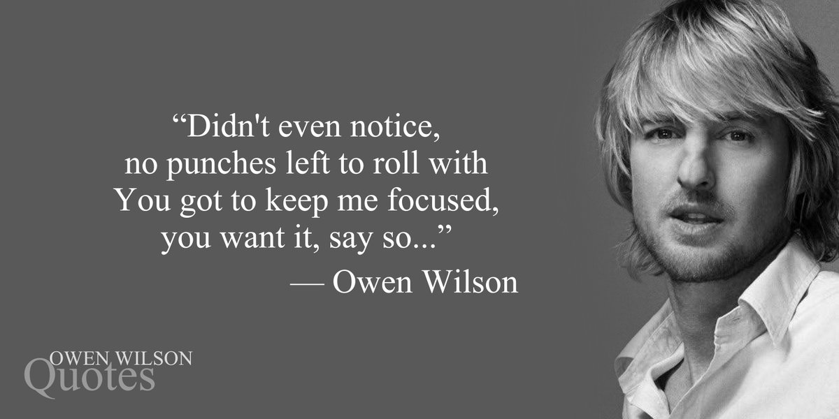 owen wilson quotes. (OwenWilsonQuote) Twitter