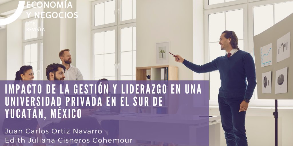 Comprende el rol e impacto que tienen la #gestiónadministrativa y el liderazgo en la permanencia y arraigo de la Universidad Privada En el Sur De Yucatán en la #comunidad. Conoce más en: n9.cl/n2fx1