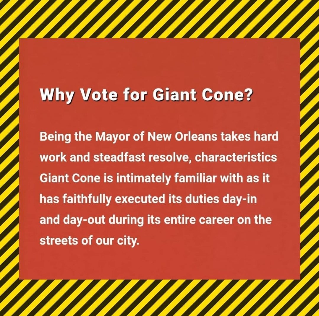 GiantCone4Mayor's tweet photo. @nola_2021 @tyger429 @The_Gambit 🚧 #GiantCone4Mayor 🚧 https://t.co/bJr65H21A2