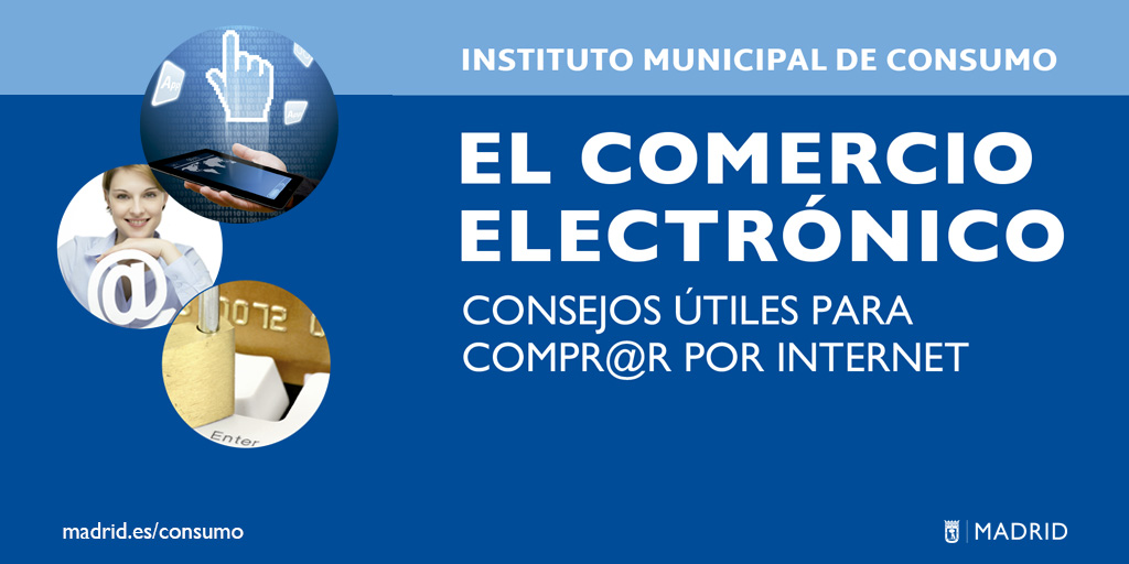 Tres globos con fotografias de unas manos sosteniendo un smartphone, una mujer sonriente mirando a cámara sosteniendo una arroba y el detalle de unas tarjetas de crédito. Junto a las imágenes, el título: "El comercio electrónico: consejos útiles para comprar por Internet".