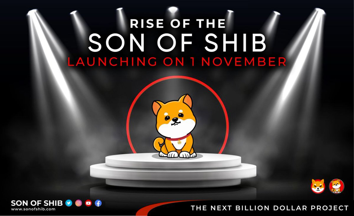 Rise Of The Son Of SHIB 💫

We are rising stronger than ever with almost 20,000 holders 💪

Launching the 1st of November with a brand new Certik Audit, exchange listings and huge marketing 🥳

Join -t.me/SonOfShib

#SonOfSHIB #BNB #BSC #The_Next_Billion_Dollar_Project