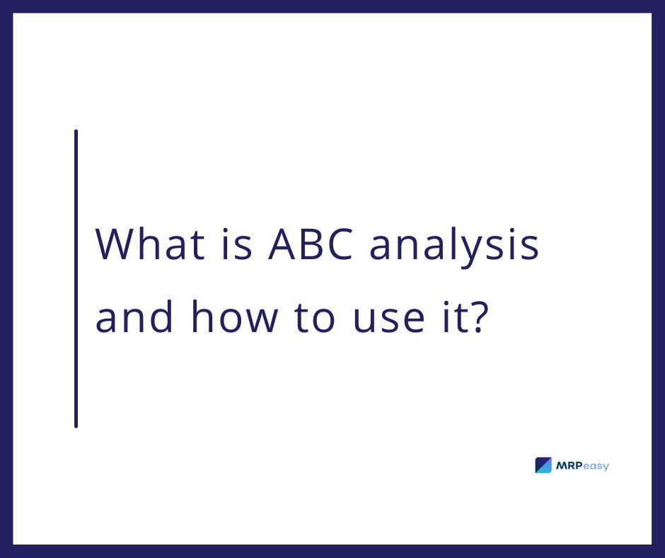 mrpeasy's tweet image. ABC analysis means categorizing inventory items by their consumption value or movement frequency. 

Read more about ABC and XYZ analysis: …nufacturing-software-blog.mrpeasy.com/abc-analysis/ 

#ABCanalysis #inventory #manufacturing #MRPsoftware #ERPsoftware #MRP #ERP #MRPeasy