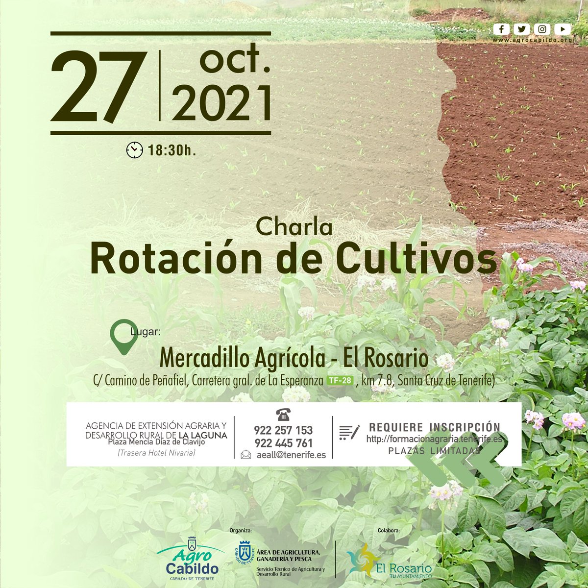 aytoelrosario's tweet photo. La Agencia de Extensión Agraria y Desarrollo Rural de #LaLaguna y @AgrocabildoTfe, con la colaboración de @aytoelrosario, imparte la charla "Rotación de cultivos". Plazas limitadas.
* Inscripción previa: 922 25 71 53 - 922 44 57 61 - aeall@tenerife.es https://t.co/OnYuVPTH9d