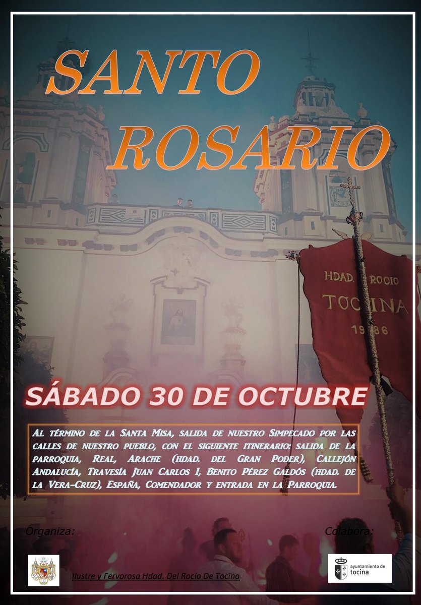 🔴 SANTO ROSARIO

Tal como ordenan nuestras Sagradas Reglas, este sábado, último del mes de octubre, celebraremos Santo Rosario por las calles de Tocina.

🕣 19:30 Celebración de la Santa Misa, cantada por nuestro coro. Al término inicio del Santo Rosario.

#actualidadrociera
